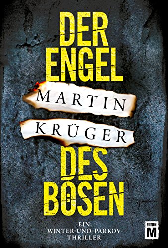 Der Engel des Bösen (Ein Winter-und-Parkov-Thriller 2) - 1