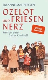 Ozelot und Friesennerz: Roman einer Sylter Kindheit - 1