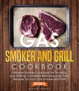 Gas Smoker and Grill Cookbook (English Edition) - 1