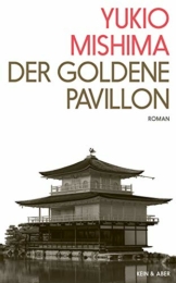 Der Goldene Pavillon: Roman - 1